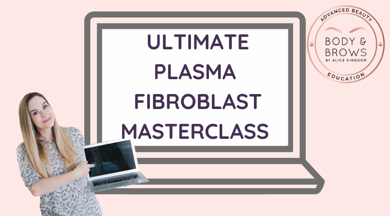 Plasma Fibroblasting Masterclass - Improve Your Skills